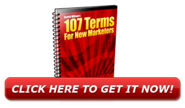 Product picture 107 Terms For New Internet Marketer  With Resale Rights